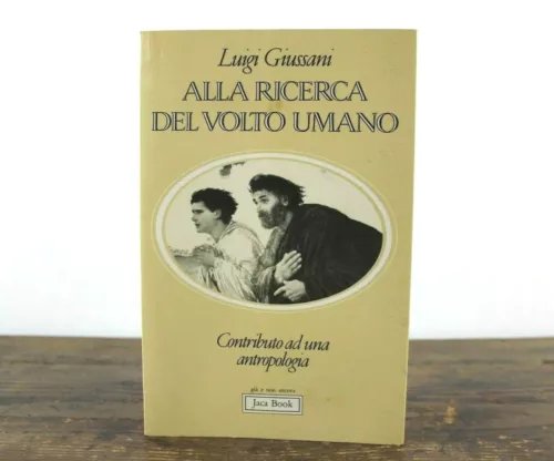 Alla ricerca del volto umano. Contributo ad una antropologia