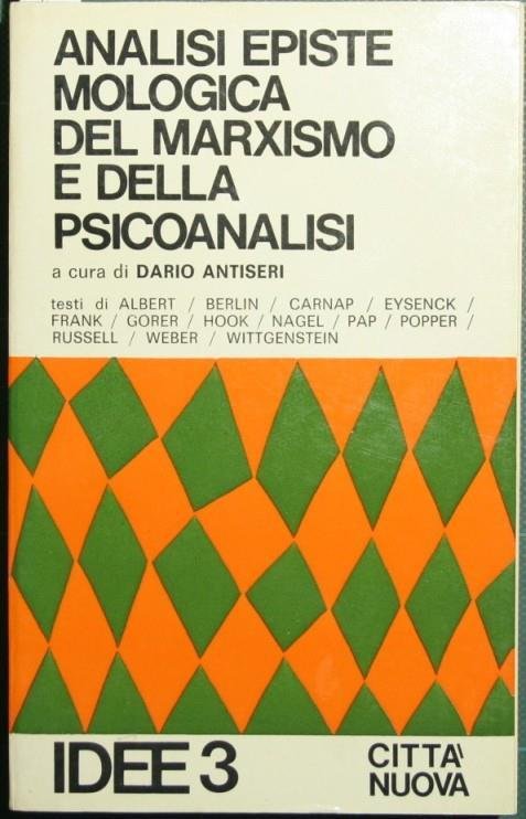 Analisi epistemologica del Marxismo e della psicanalisi.