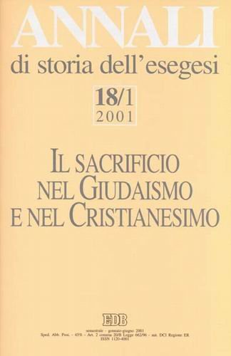 Annali di storia dell'esegesi (Vol. 18/1). Il sacrificio nel giudaismo …