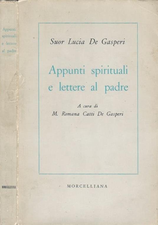 Appunti spirituali e lettere al padre.