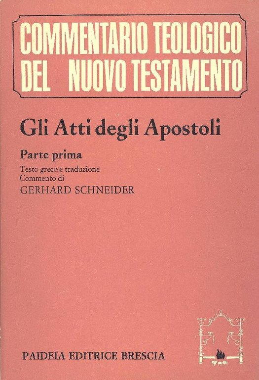 Atti degli Apostoli – parte prima.