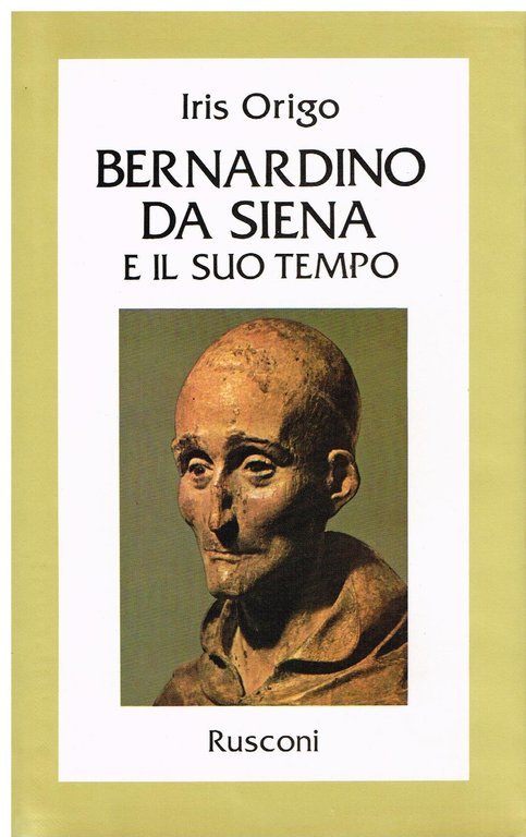 Bernardino da Siena e il suo tempo.