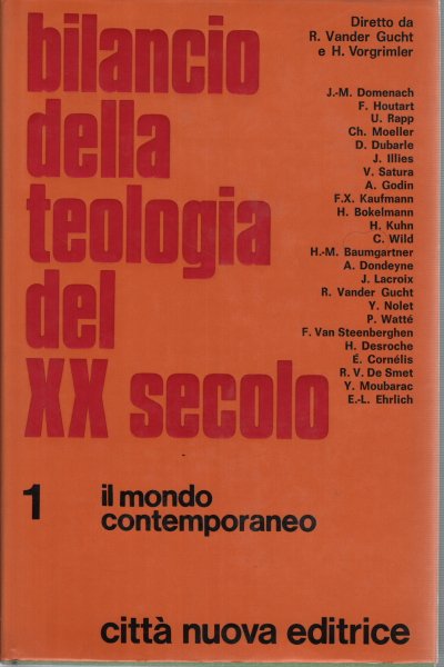 Bilancio della teologia del XX secolo vol. 1.