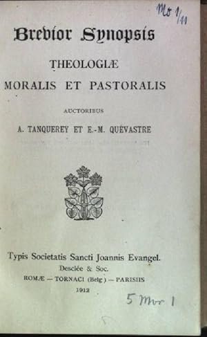 Brevior synopsis theologiae moralis et pastoralis.