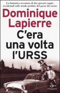 C'era una volta l'URSS.