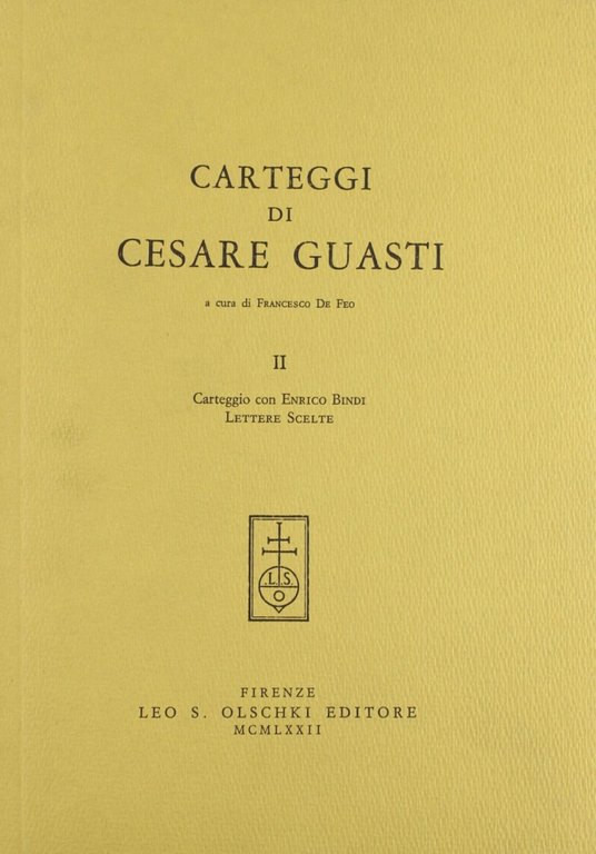 Carteggi di Cesare Guasti vol. 2.