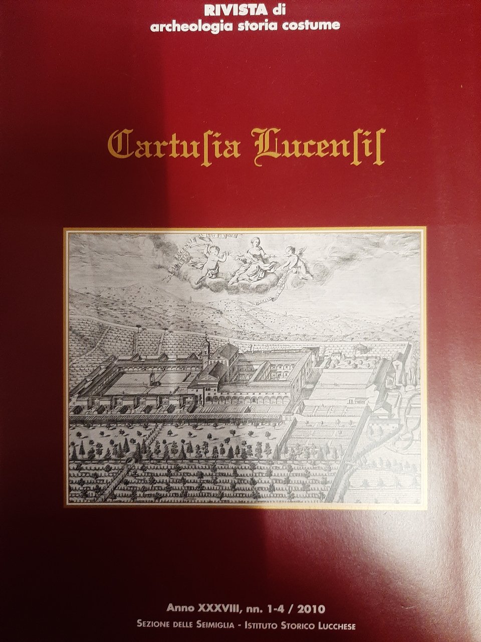 Cartusia Lucensis. Anno XXXVIII, nn. 1-4/2010