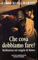 Che cosa dobbiamo fare?.