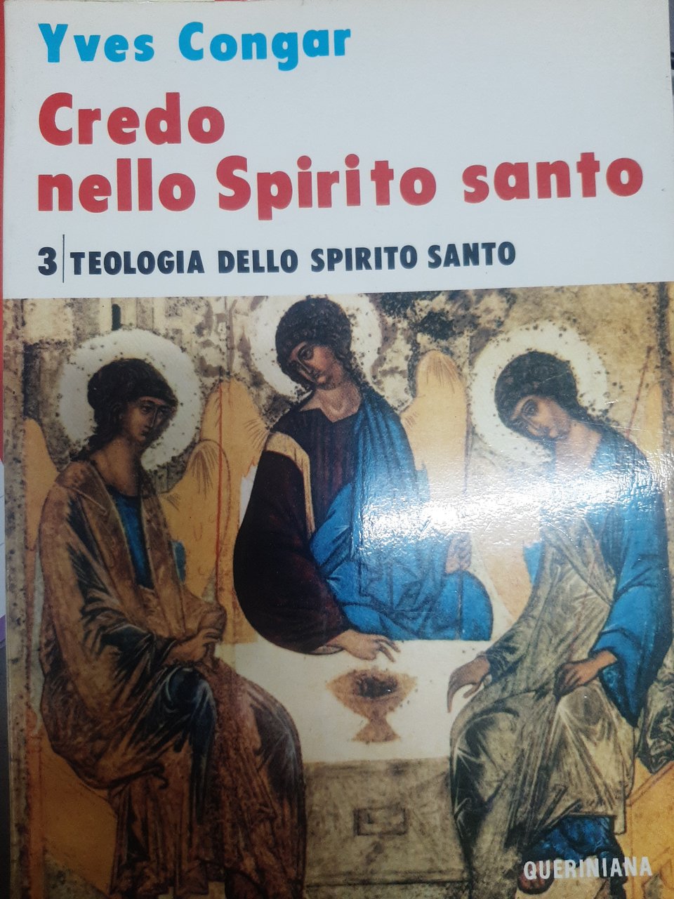 Credo nello Spirito Santo, vol. 3. Teologia dello Spirito Santo