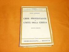 Crisi protestante e unità della Chiesa.