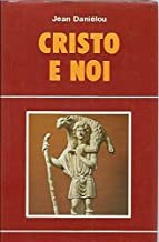 Cristo e noi.