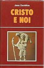 Cristo e noi.