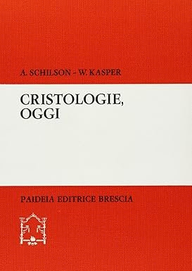 Cristologie, oggi. Analisi critica di nuovo teologie