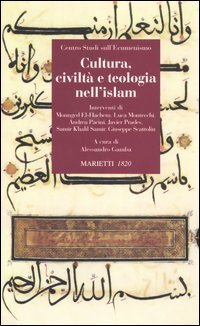 Cultura, civiltà e teologia nell'islam.