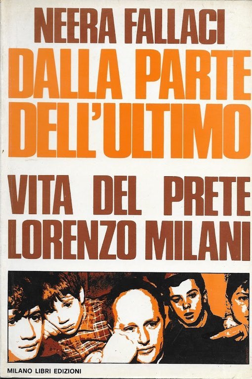 Dalla parte dell'ultimo. Vita del prete Lorenzo Milani