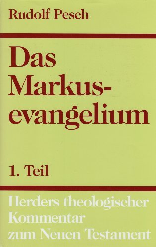 Das Markusevangelium vol. II/1.