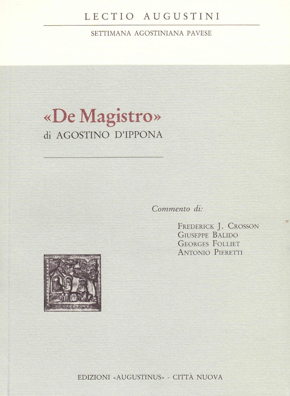 De Magistro di Agostino d'Ippona. Lectio Augustini IX. Settimana agostiniana …