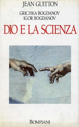 Dio e la scienza. Verso il metarealismo