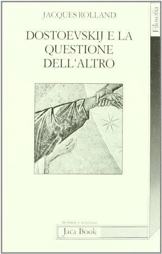 Dostoevskij e la questione dell'altro