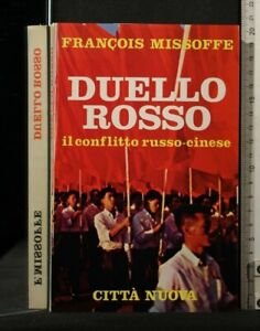 Duello rosso. Il conflitto russo-cinese