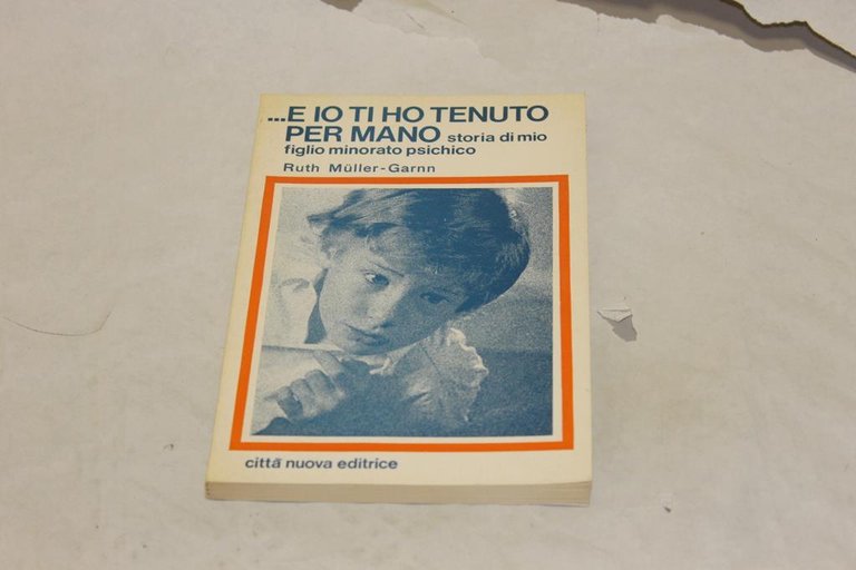 .e io ti ho tenuto per mano. Storia di mio …