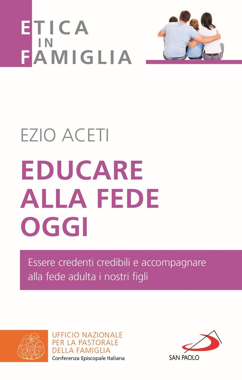 Educare alla fede oggi. Essere credenti credibili e accompanare alla … | Immagine principale