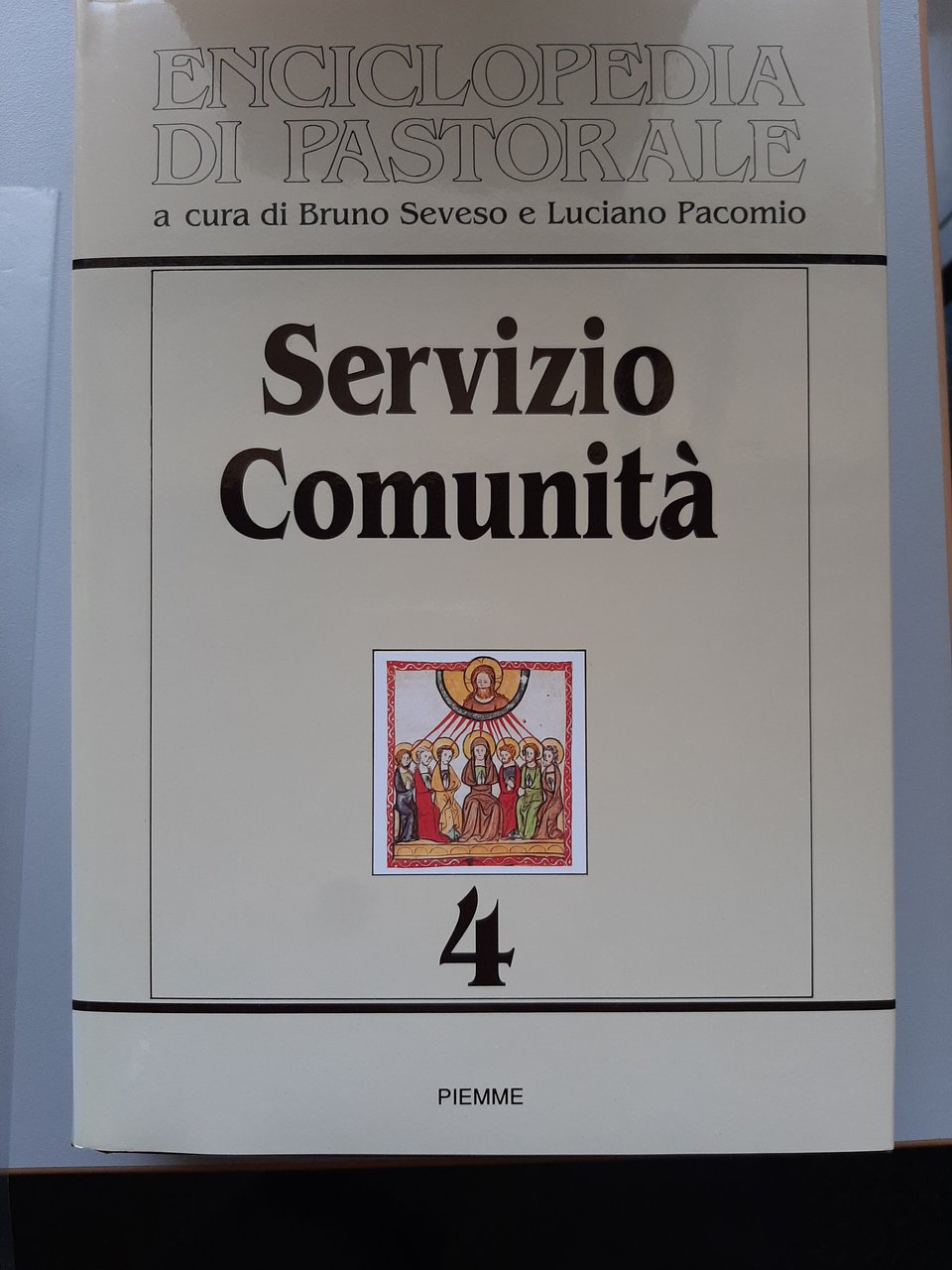 Enciclopedia di Pastorale, volume 4. Servizio e comunità.