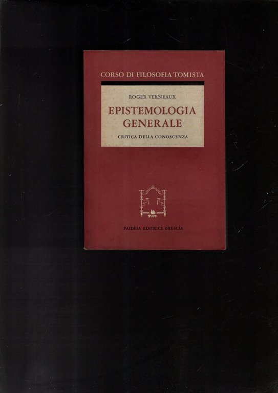 Epistemologia generale. Critica della conoscenza