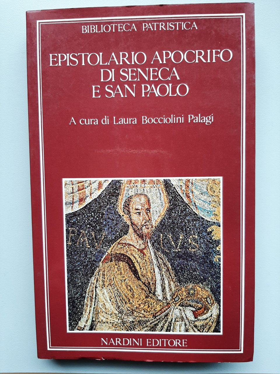 Epistolario apocrifo di Seneca e San Paolo.