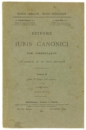 Epitome Iuris Canonici cum commentariis ad scholas et ad usum …