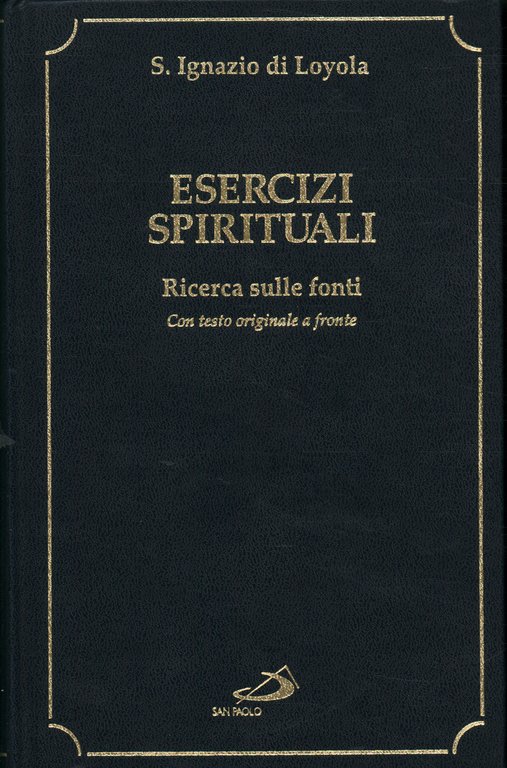 Esercizi spirituali. Ricerche sulle fonti