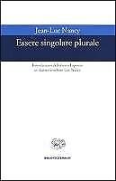 Essere singolare plurale. Introduzione di Roberto Esposito in dialogo con …