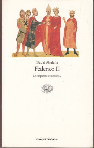 Federico II. Un imperatore medievale