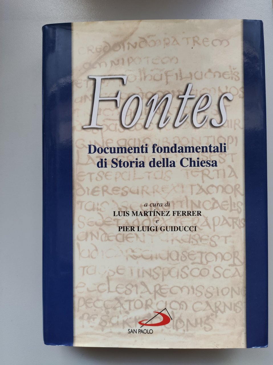 Fontes. Docuementi fondamenti di Storia della Chiesa.