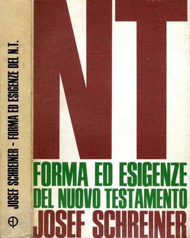 Forma ed esigenze del nuovo testamento.