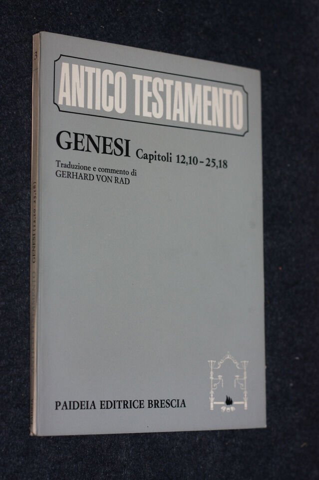 Genesi. Capitoli 12,10-25,18. Traduzione e commento di Gerhard von Rad