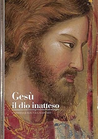 Gesù il Dio inatteso.