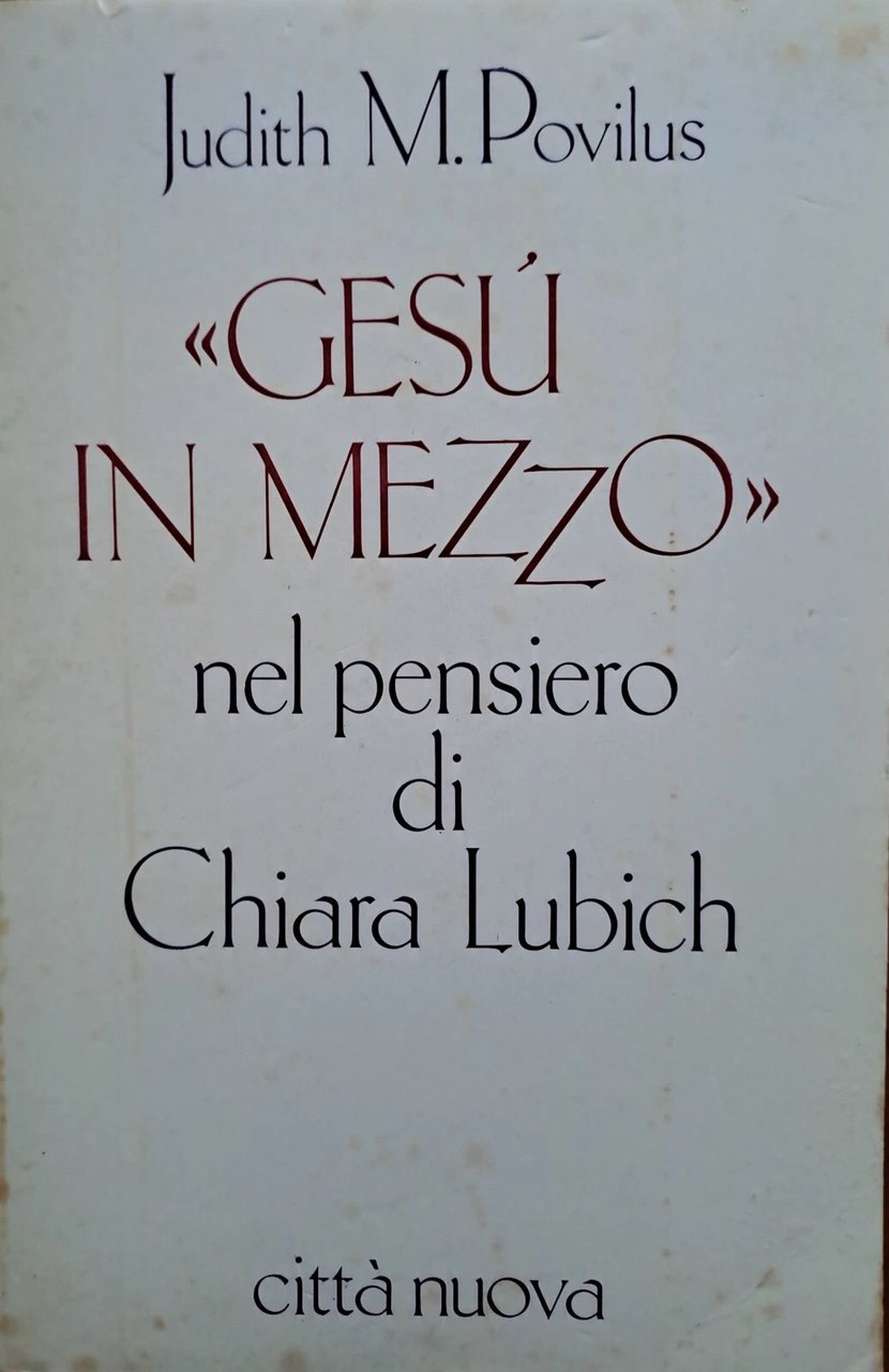 “Gesù in mezzo” nel pensiero di Chiara Lubich. | Immagine principale