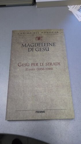 Gesù per le strade. II parte (1950-1989)