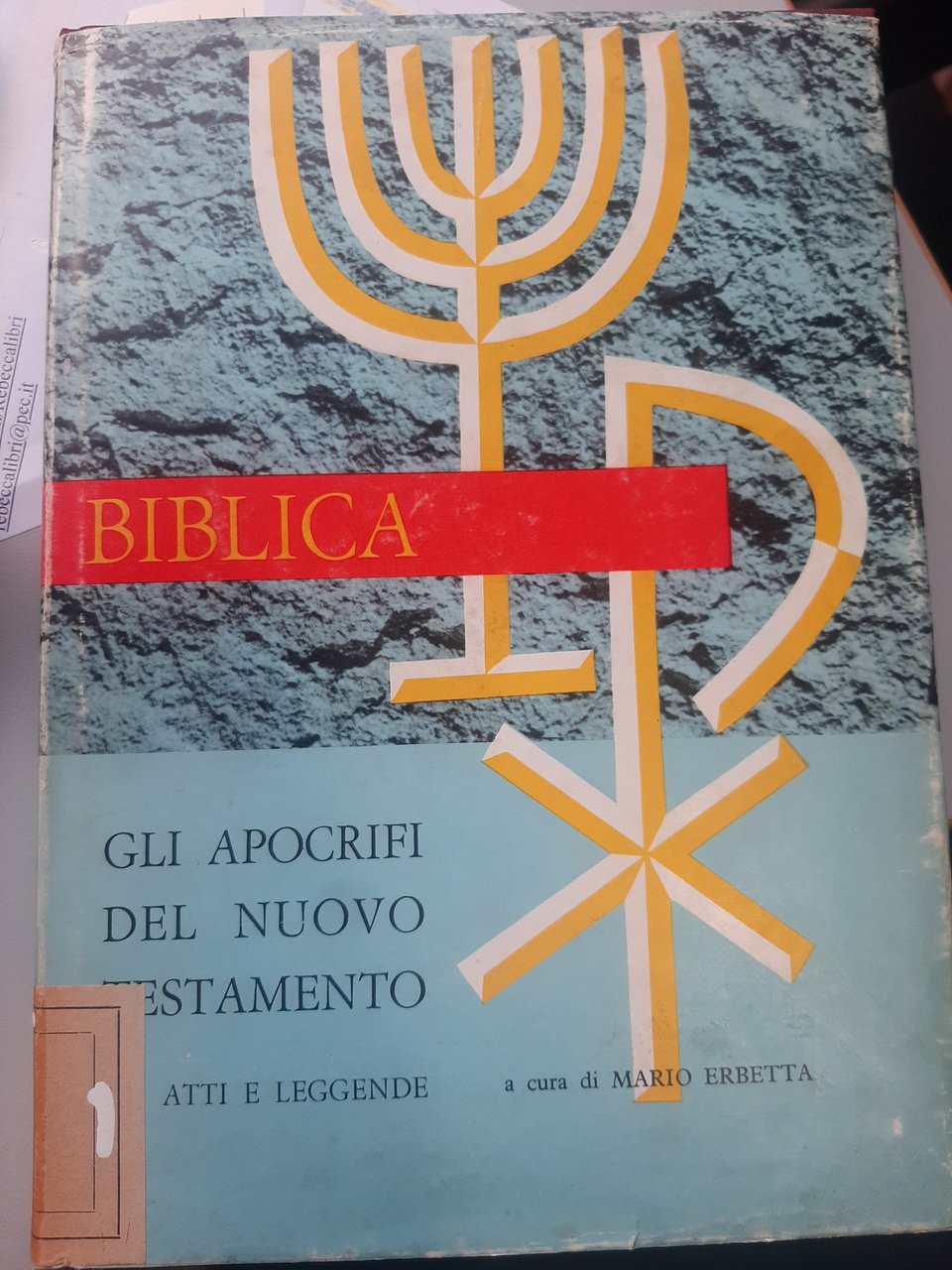 Gli apocrifi del Nuovo Testamento. Atti e leggende. Versione e …