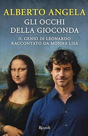 Gli occhi della Gioconda. Il genio di Leonardo raccontato da … | Immagine principale