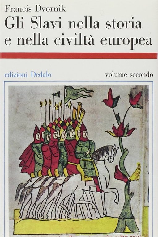 Gli slavi nella storia e nella civiltà europea, vol. secondo