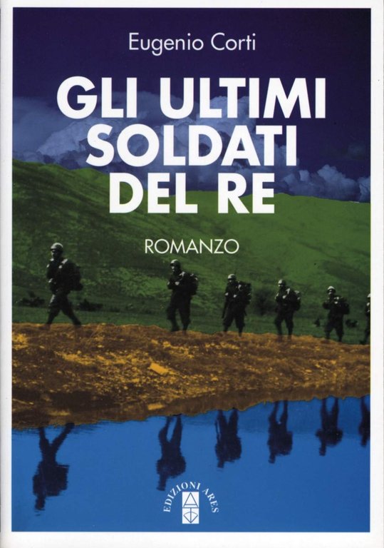 Gli ultimi soldati del re.