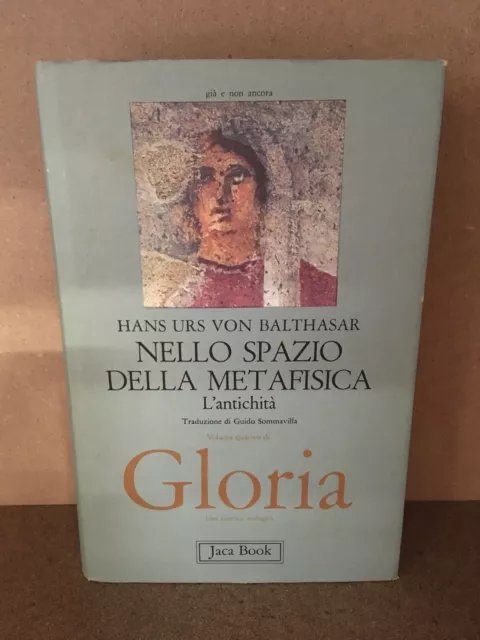 Gloria vol. 4 – Nello spazio della metafisica – L'antichita'.