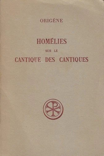 Homélies sur le Cantique des Cantiques