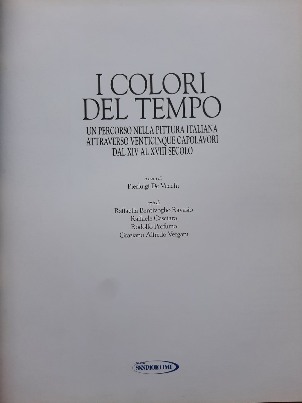 I colori del tempo. Un percorso nella pittura italiana attraverso …