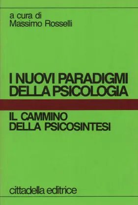 I nuovi paradigmi della psicologia: il cammino della psicosintesi | Immagine principale