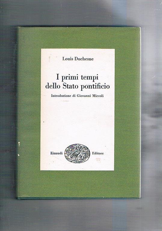 I primi tempi dello Stato pontificio.