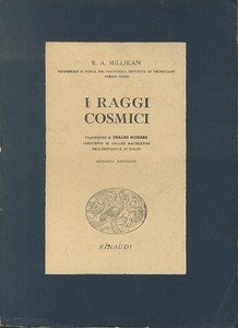 I raggi cosmici.