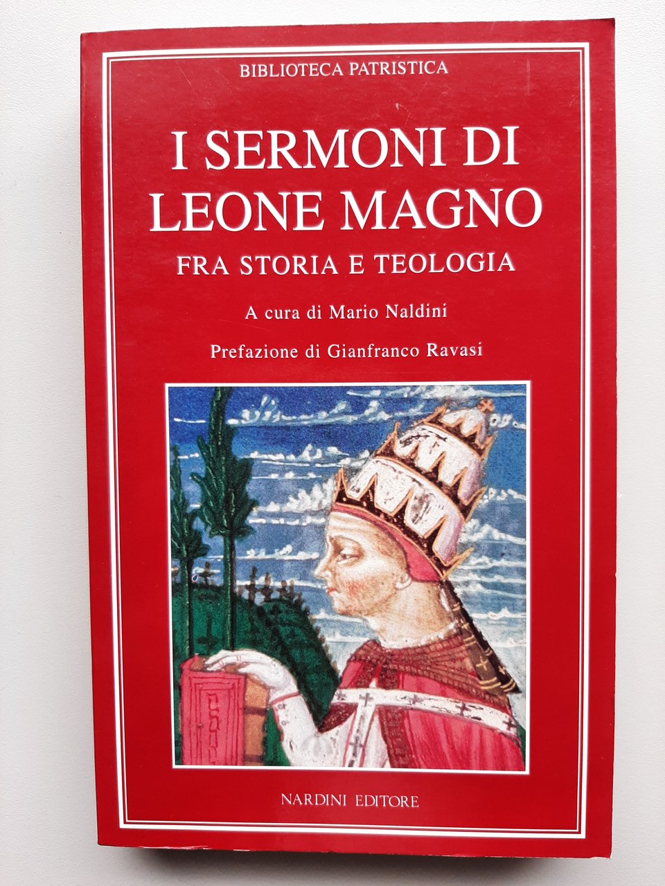I sermoni di Leone Magno - Tra teologia e storia. …
